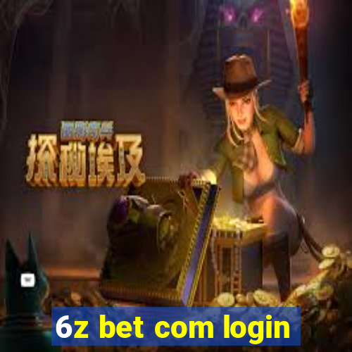 6z bet com login